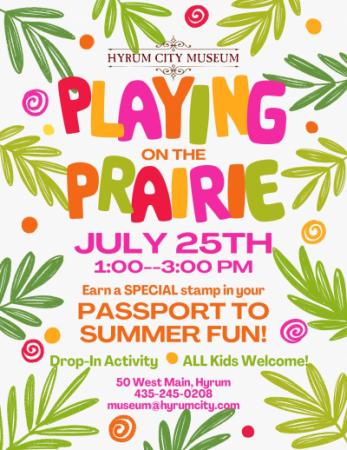 Playing on the Prairie, July 25, 1pm-3pm